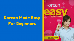 Korean Made Easy for Beginners