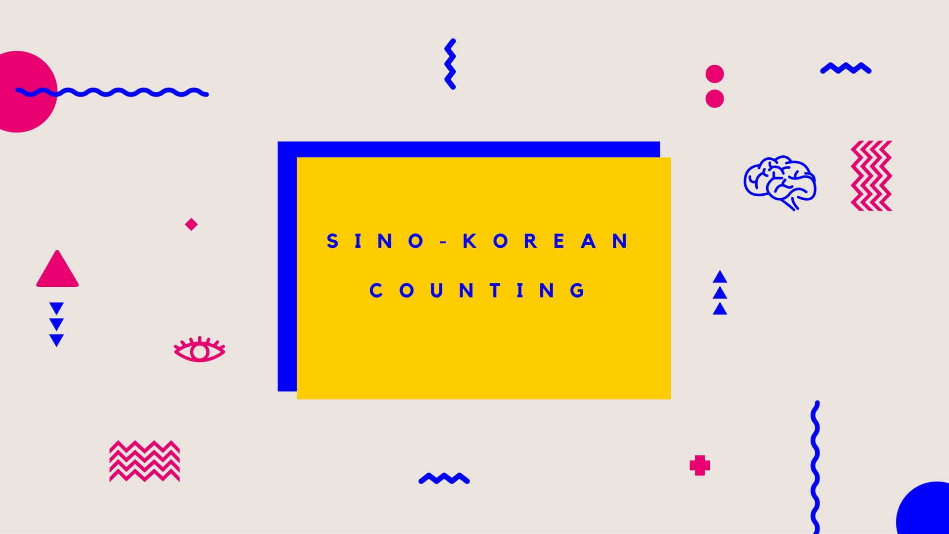 Counting in Korean - Sino-Korean Numbers